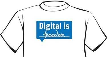 Digital Lifestyle Logo a white tshirt with words Digital is Freedom written in blue speaker bubble